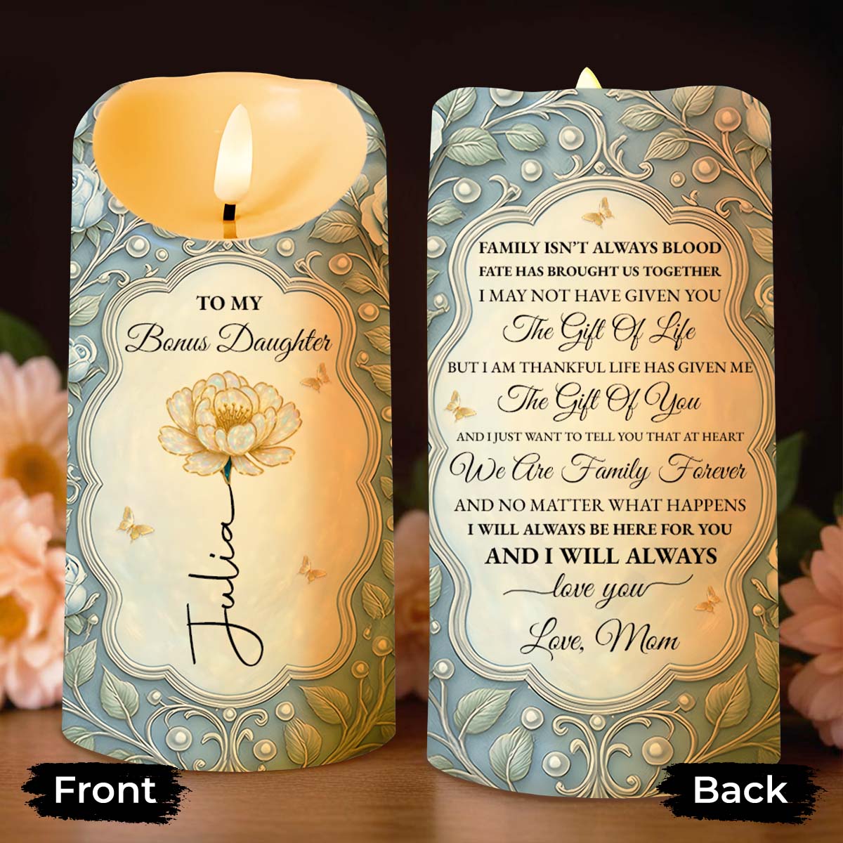 To My Bonus Daughter Flower Script Design Candle - Personalized Custom LED Candle - DAU258_LECA