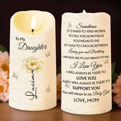 To My Daughter, Flower and Butterflies, I Love You - Personalized Custom LED Candle - DAU266_LECA