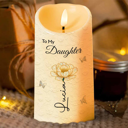 To My Daughter, Flower and Butterflies, I Love You - Personalized Custom LED Candle - DAU266_LECA
