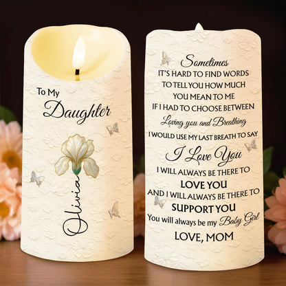 To My Daughter, Flower and Butterflies, I Love You - Personalized Custom LED Candle - DAU266_LECA