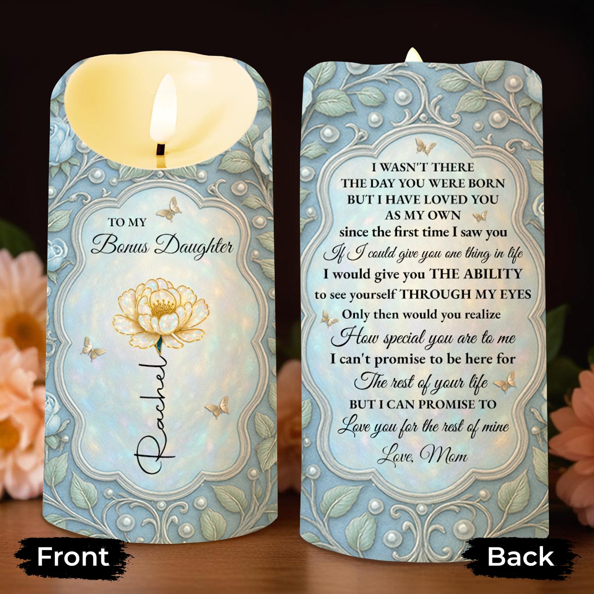 To My Bonus Daughter, See Yourself Through My Eyes, Flowers And Butterflies - Personalized Custom LED Candle - DAU269_LECA