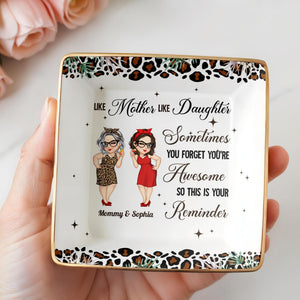 Like Mother Like Daughter Awesome Reminder - Personalized Custom Jewelry Dish, Ceramic Dish, Square Shape - DAU272_SCRF