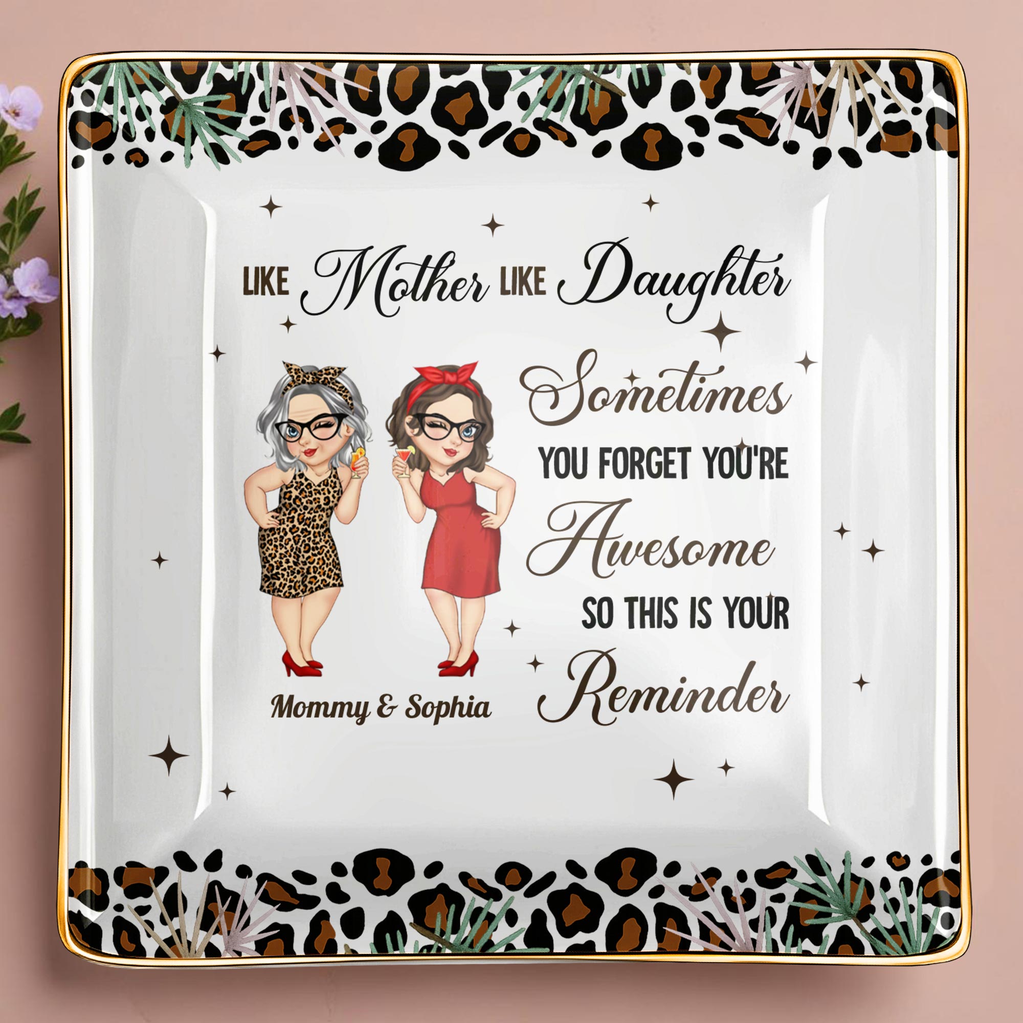 Like Mother Like Daughter Awesome Reminder - Personalized Custom Jewelry Dish, Ceramic Dish, Square Shape - DAU272_SCRF