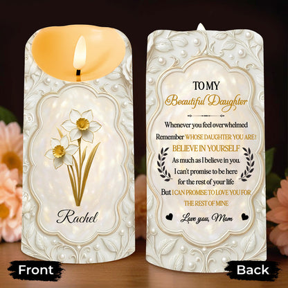 To My Beautiful Daughter, Flowers Love Message - Personalized Custom LED Candle - DAU274_LECA