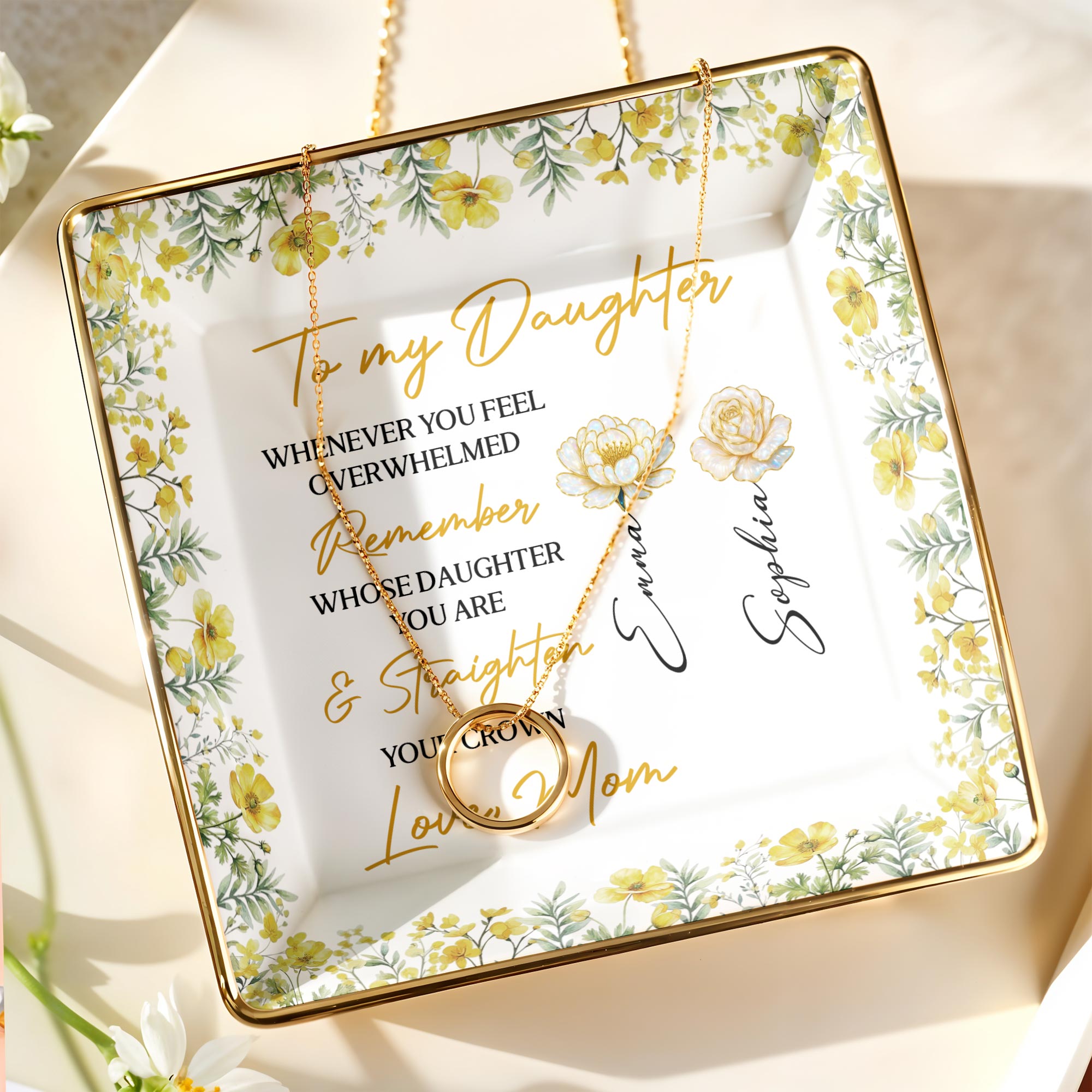 To My Daughter, Straighten Your Crown, Floral Design - Personalized Custom Jewelry Dish, Ceramic Dish, Square Shape - DAU275_SCRF