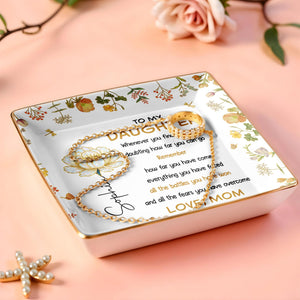 To My Daughter, Remember All The Battles, Flowers and Leaves Design - Personalized Custom Jewelry Dish, Ceramic Dish, Square Shape - DAU279_SCRF