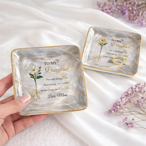 To My Daughter, Flower Design Jewelry Dish - Personalized Custom Jewelry Dish, Ceramic Dish, Square Shape - DAU291_SCRF