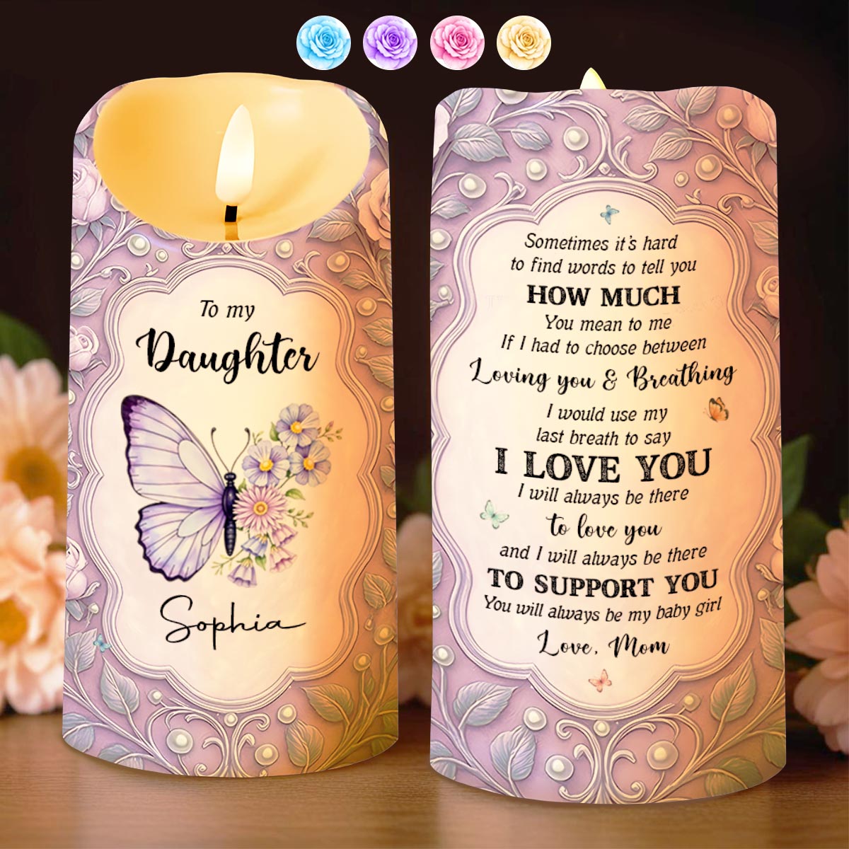 To my Daughter, Love, Support and Butterflies Design - Personalized Custom LED Candle - DAU293_LECA