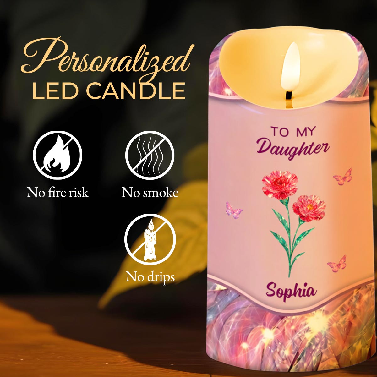 To My Daughter, Flowers And Butterflies Love Message - Personalized Custom LED Candle - DAU294_LECA