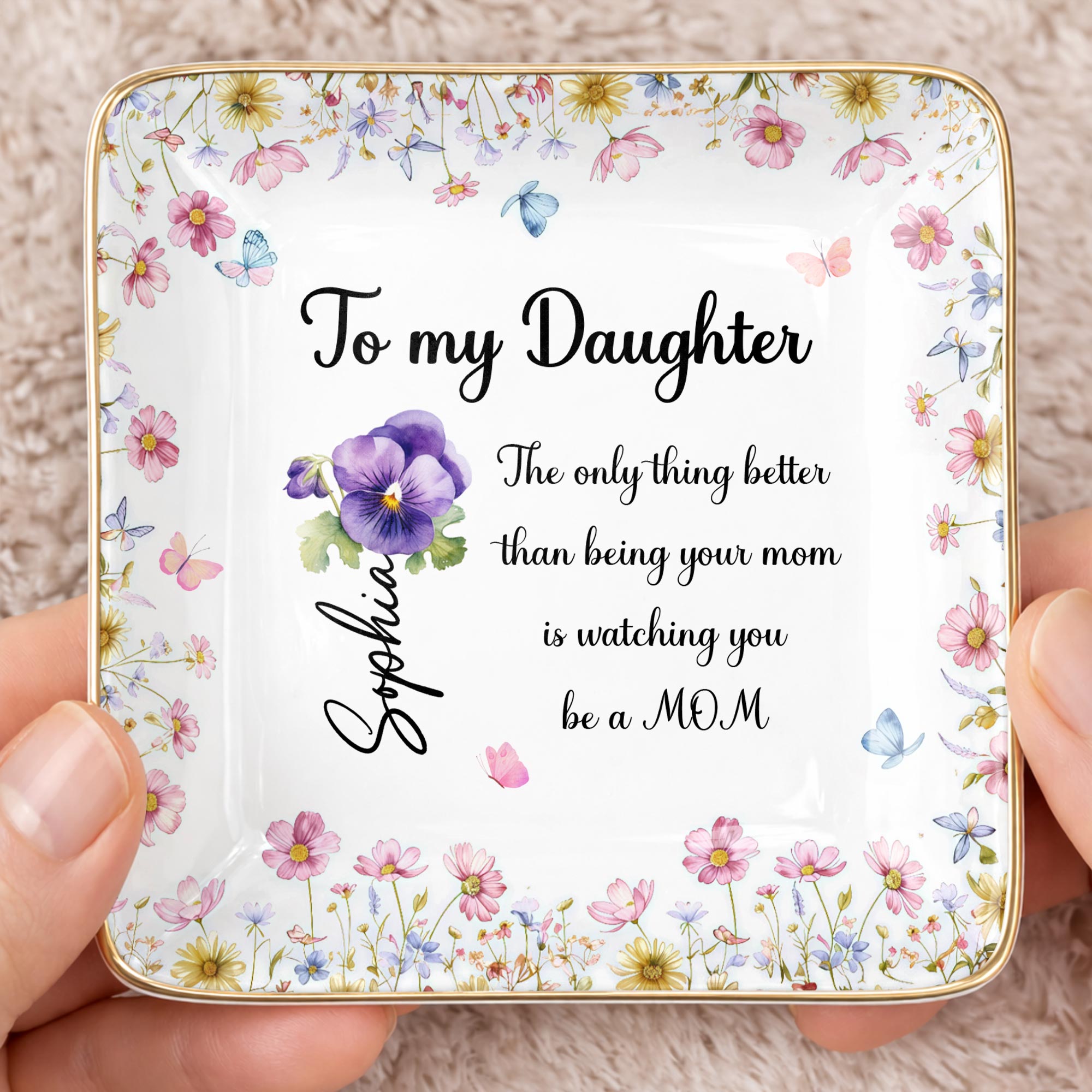 To My Daughter, Flowers And Butterflies Ceramic Dish - Personalized Custom Jewelry Dish, Ceramic Dish, Square Shape - DAU296_SCRF
