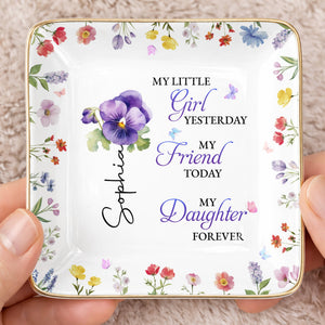My Little Girl Yesterday, Flowers Ceramic Dish - Personalized Custom Jewelry Dish, Ceramic Dish, Square Shape - DAU298_SCRF