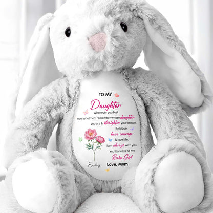 To My Daughter, Straighten Your Crown, Flowers and Love - Personalized Stuffed Bunny - DAU304_BUN