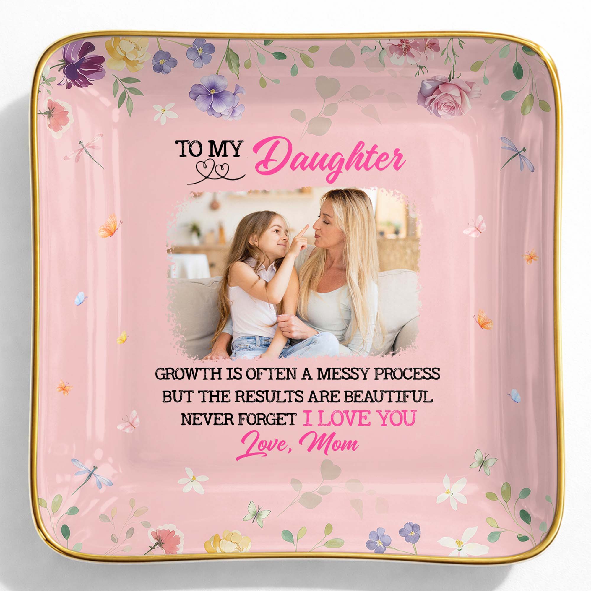To My Daughter, Growth Is Beautiful, Flowers And Butterflies - Personalized Custom Jewelry Dish, Ceramic Dish, Square Shape - DAU305_SCRF