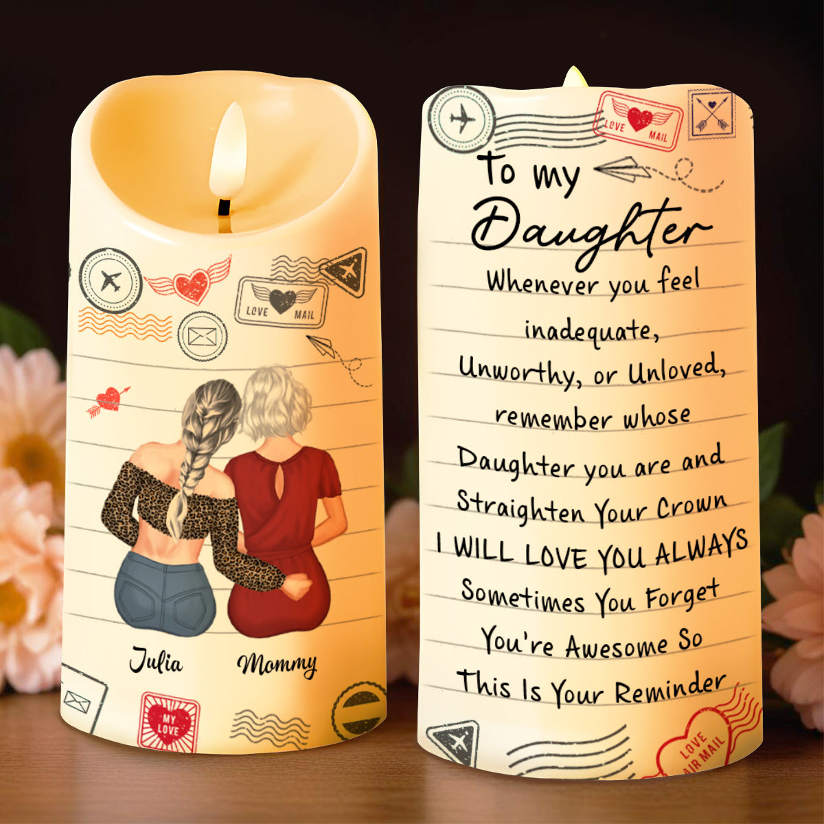 To My Daughter, Straighten Your Crown, Heart, Envelope - Personalized Custom LED Candle - DAU306_LECA
