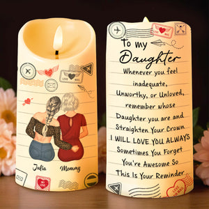 To My Daughter, Straighten Your Crown, Heart, Envelope - Personalized Custom LED Candle - DAU306_LECA