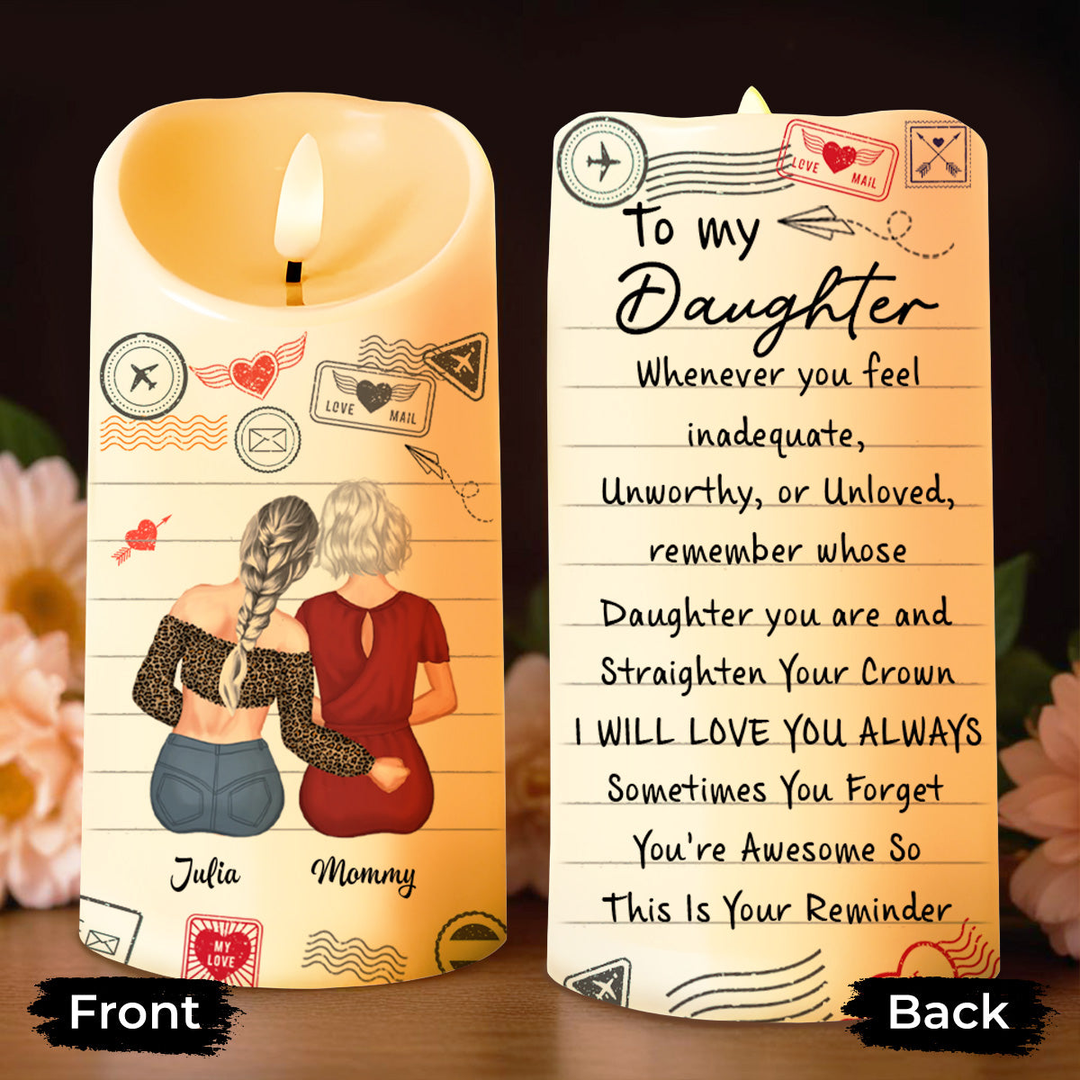 To My Daughter, Straighten Your Crown, Heart, Envelope - Personalized Custom LED Candle - DAU306_LECA