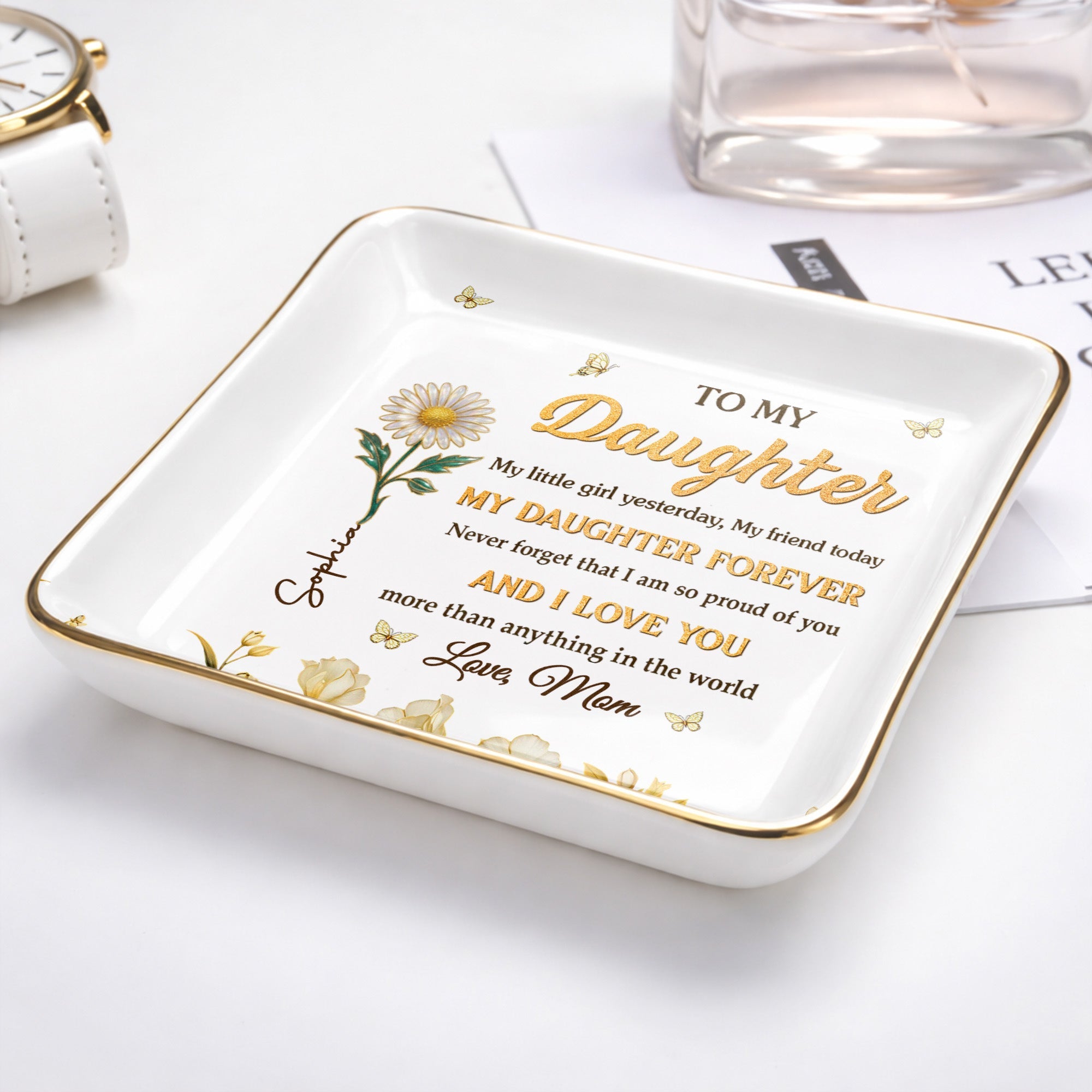 To My Daughter My Little Girl Yesterday Flower And Butterfly Design - Personalized Custom Jewelry Dish, Ceramic Dish, Square Shape - DAU309_SCRF