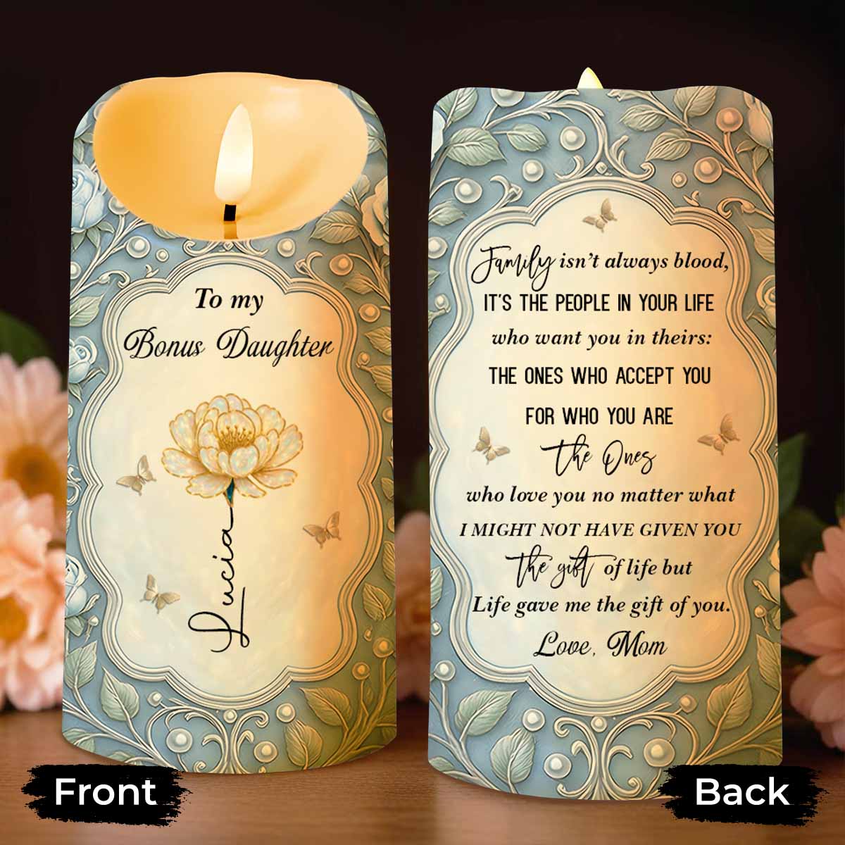 To My Bonus Daughter Love Mom Flower And Butterflies - Personalized Custom LED Candle - DAU316_LECA