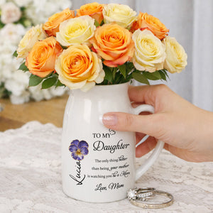 To My Daughter, The Only Thing Better Than Being Your Mother, Flower Design - Personalized Ceramic Flower Vase