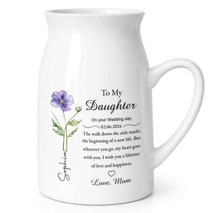 To My Daughter On Your Wedding Day Flower Heart Ceramic Pitcher - Personalized Ceramic Flower Vase