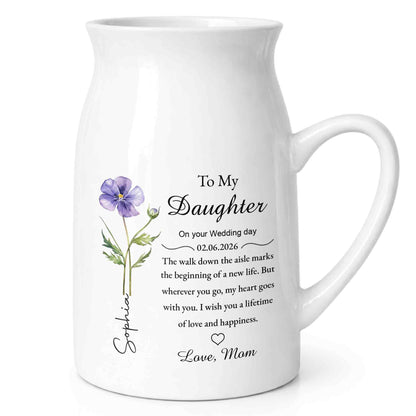To My Daughter On Your Wedding Day Flower Heart Ceramic Pitcher - Personalized Ceramic Flower Vase
