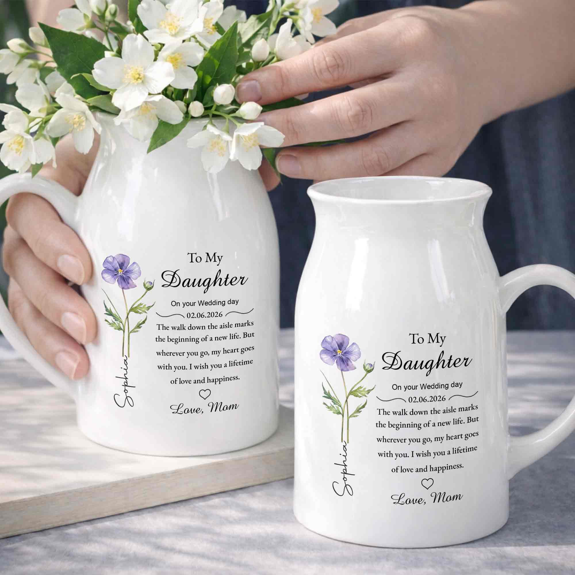 To My Daughter On Your Wedding Day Flower Heart Ceramic Pitcher - Personalized Ceramic Flower Vase