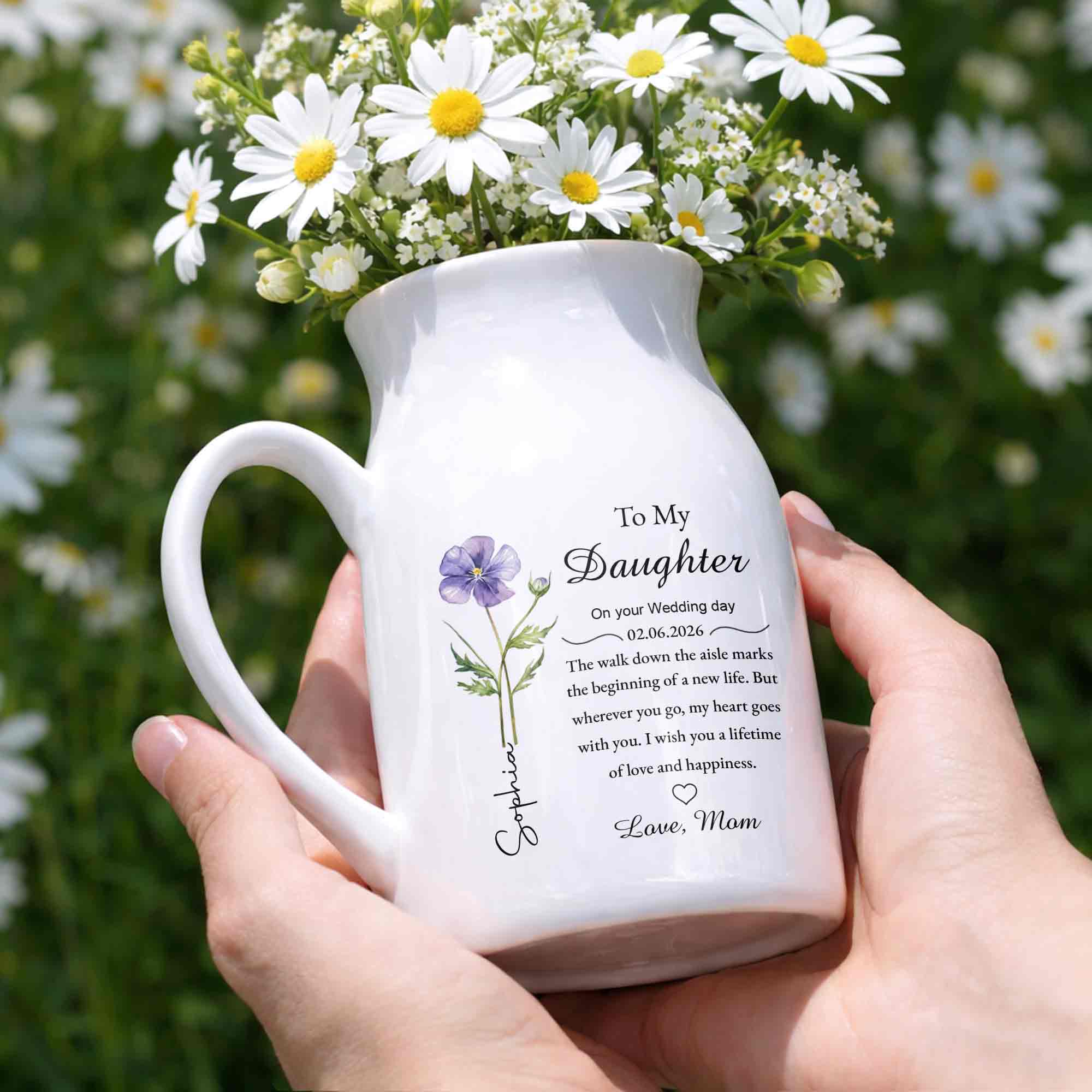 To My Daughter On Your Wedding Day Flower Heart Ceramic Pitcher - Personalized Ceramic Flower Vase