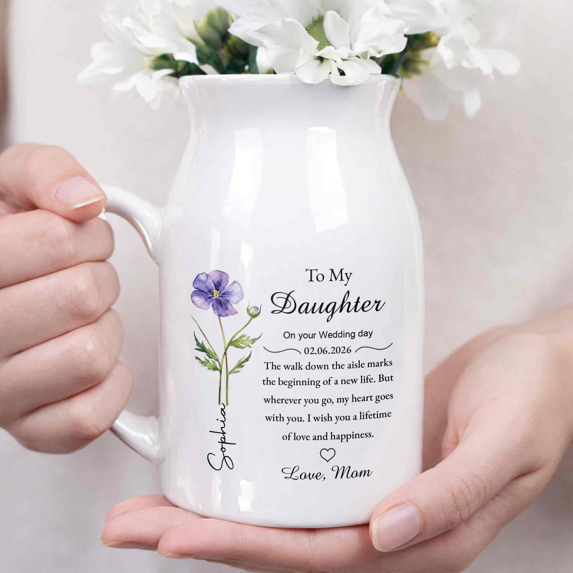 To My Daughter On Your Wedding Day Flower Heart Ceramic Pitcher - Personalized Ceramic Flower Vase
