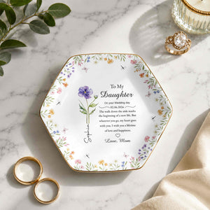 To My Daughter On Your Wedding Day With Birth Month Flowers - Personalized Custom Jewelry Dish, Ceramic Dish, Hexagonal Shape - DAU322_HECRD