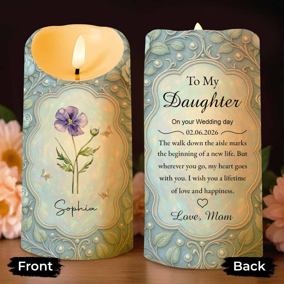 To My Daughter On Your Wedding Day Birth Month Flower And Butterflies - Personalized Custom LED Candle - DAU322_LECA