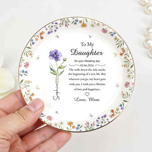 To My Daughter On Your Wedding Day With Purple Flower And Wildflowers - Personalized Custom Jewelry Dish, Ceramic Dish, Round Shape - DAU322_RCRF