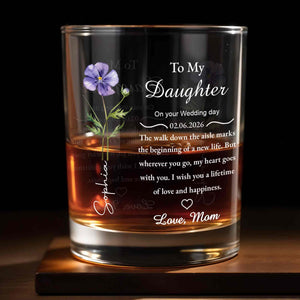 To My Daughter On Your Wedding Day Flower Heart - Personalized Custom Whiskey Glass - DAU322_RWG