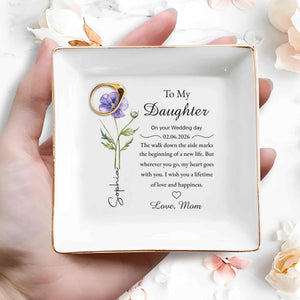To My Daughter On Your Wedding Day With Purple Flower - Personalized Custom Jewelry Dish, Square Ceramic Dish - DAU322_SCRD