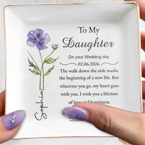 To My Daughter On Your Wedding Day With Purple Flower - Personalized Custom Jewelry Dish, Square Ceramic Dish - DAU322_SCRD