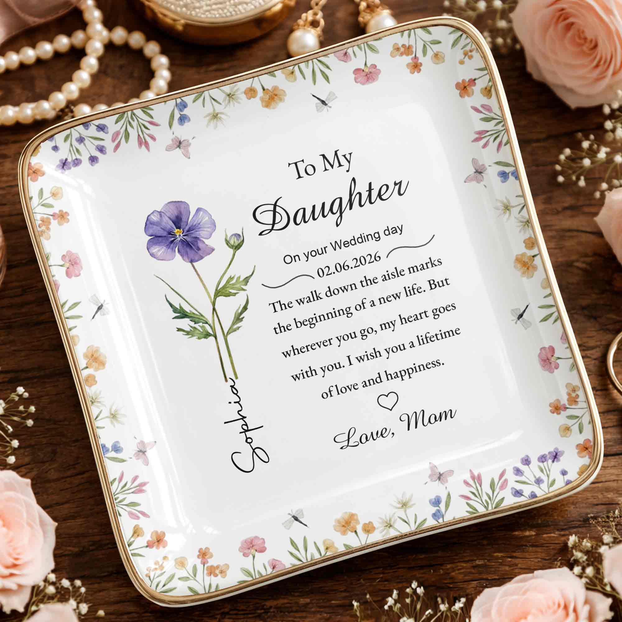 To My Daughter On Your Wedding Day Flower And Butterfly Jewelry Dish - Personalized Custom Jewelry Dish, Ceramic Dish, Square Shape - DAU322_SCRF