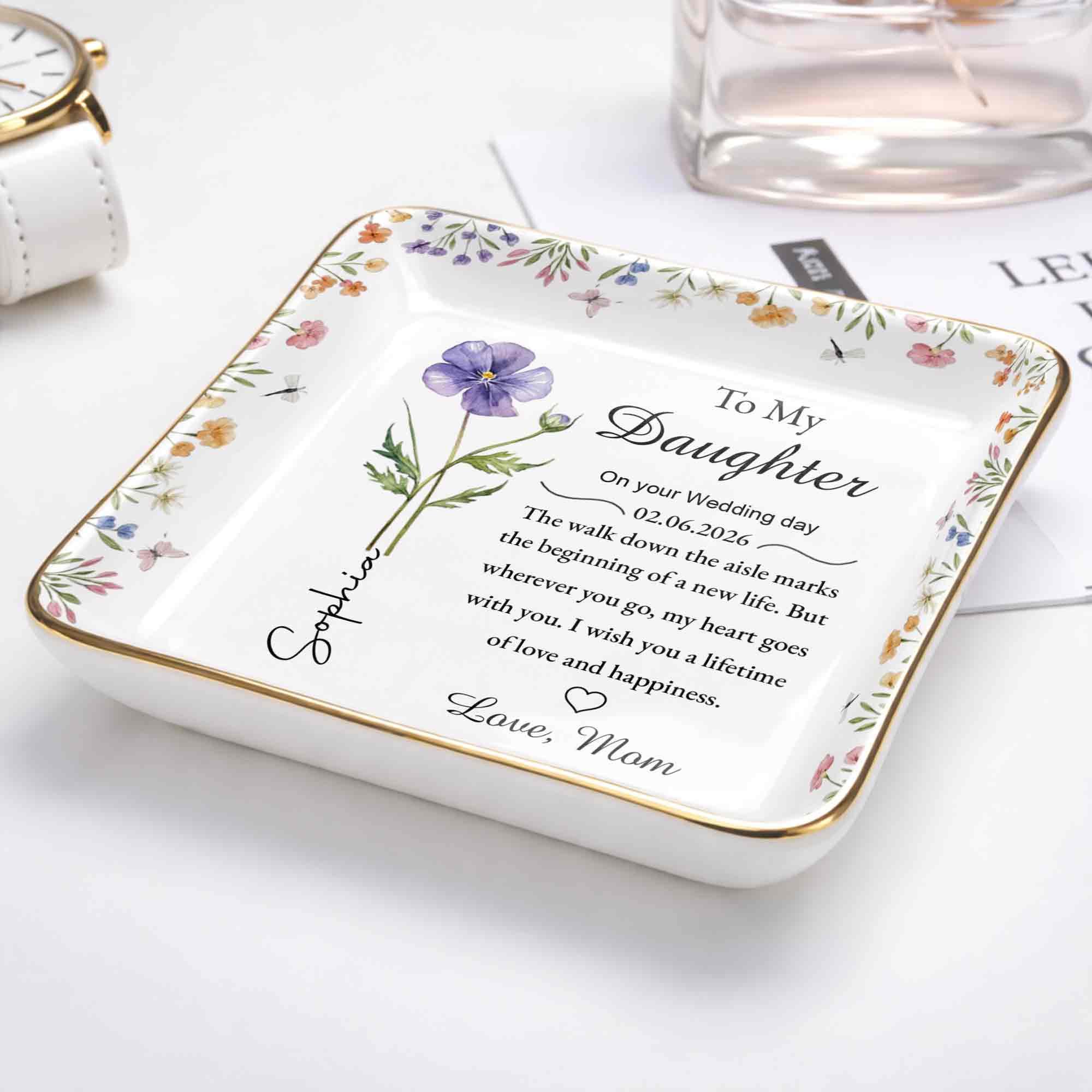 To My Daughter On Your Wedding Day Flower And Butterfly Jewelry Dish - Personalized Custom Jewelry Dish, Ceramic Dish, Square Shape - DAU322_SCRF