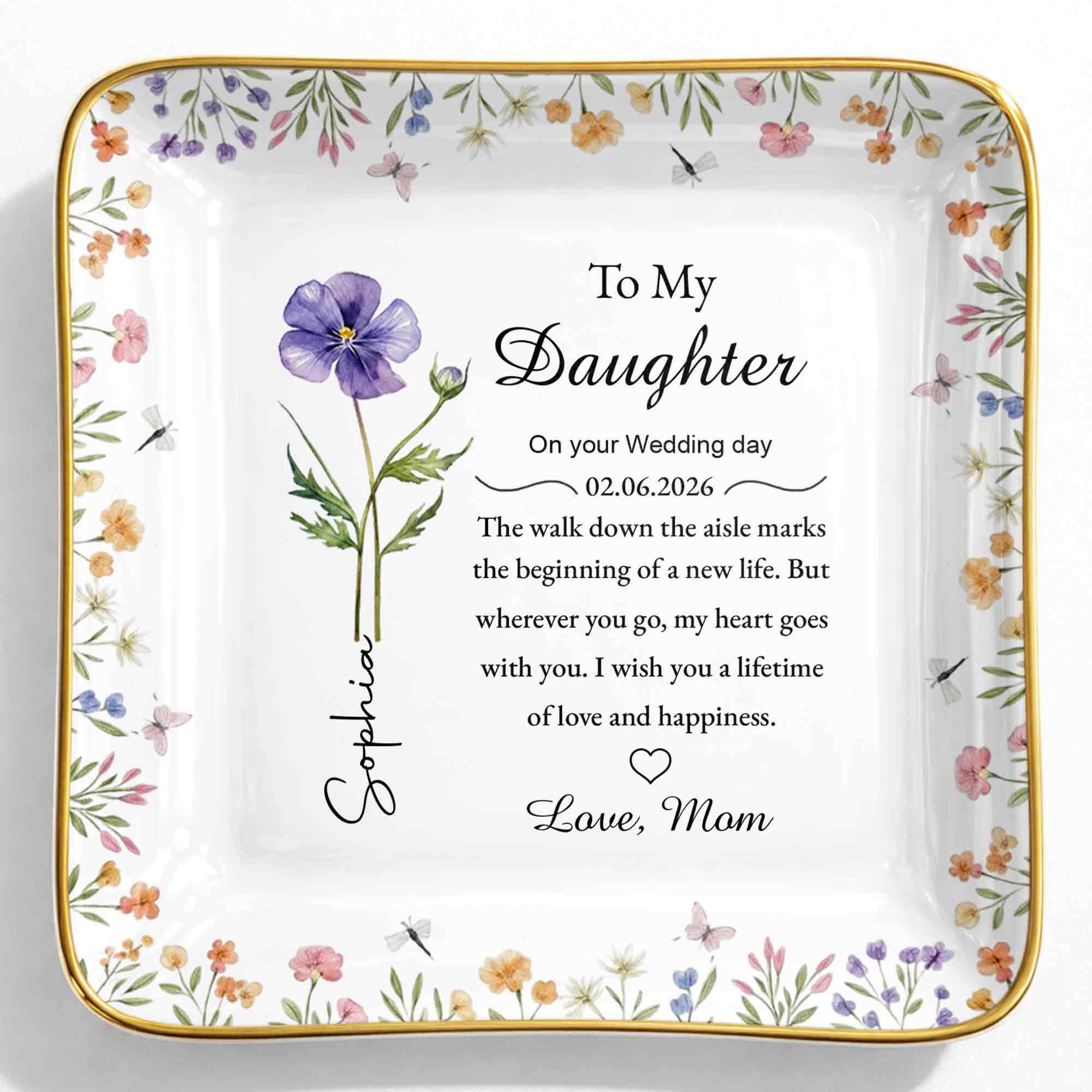 To My Daughter On Your Wedding Day Flower And Butterfly Jewelry Dish - Personalized Custom Jewelry Dish, Ceramic Dish, Square Shape - DAU322_SCRF