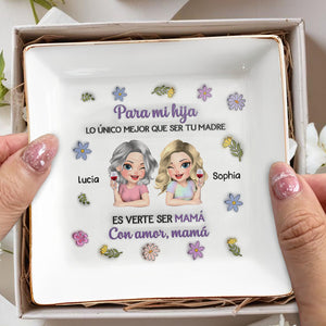 Para Mi Hija Spanish Mother Daughter Wine And Flowers Ceramic Dish - Personalized Custom Jewelry Dish, Square Ceramic Dish - DAU326_SCRD