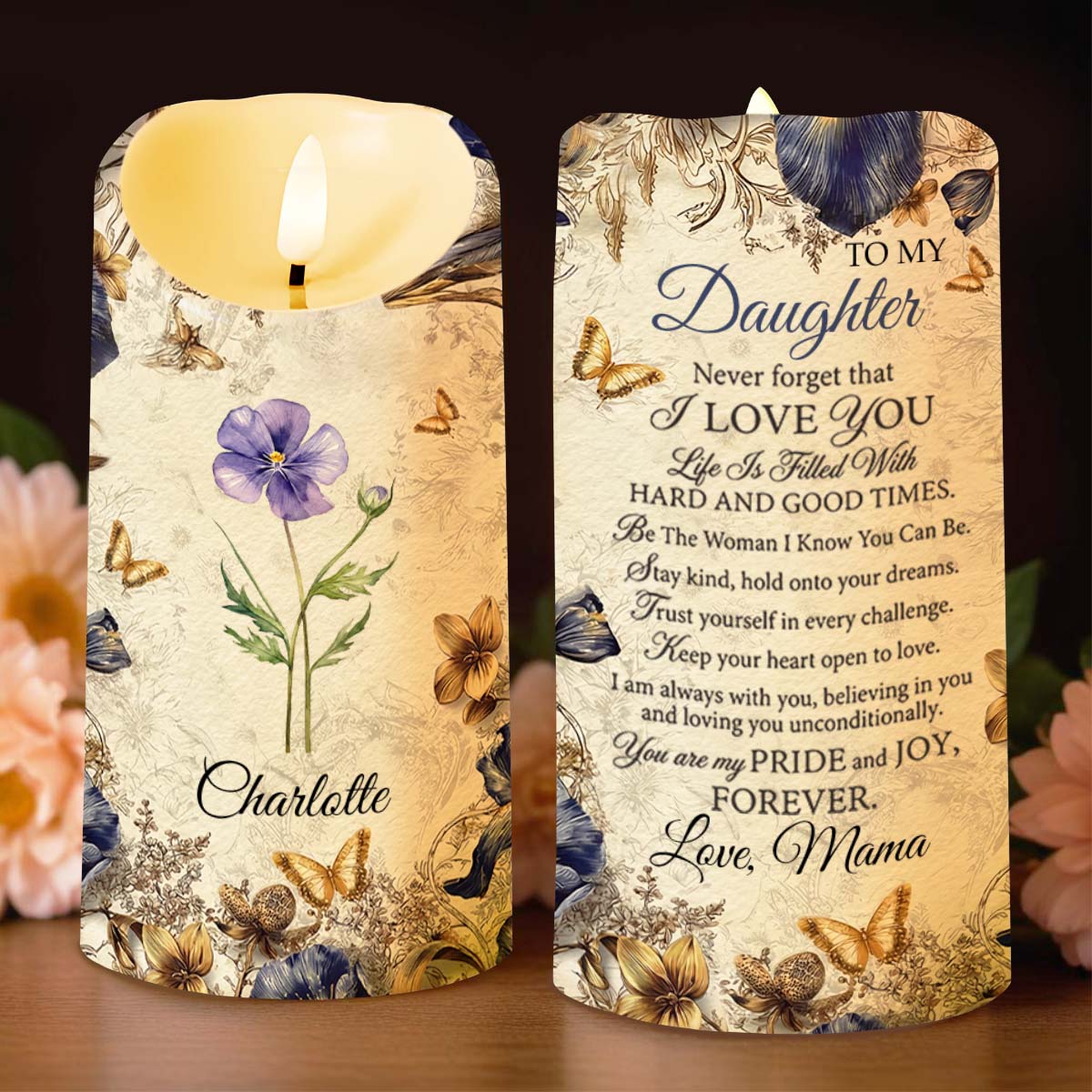 To My Daughter Never Forget I Love You Floral Butterfly Candle - Personalized Custom LED Candle - DAU329_LECA