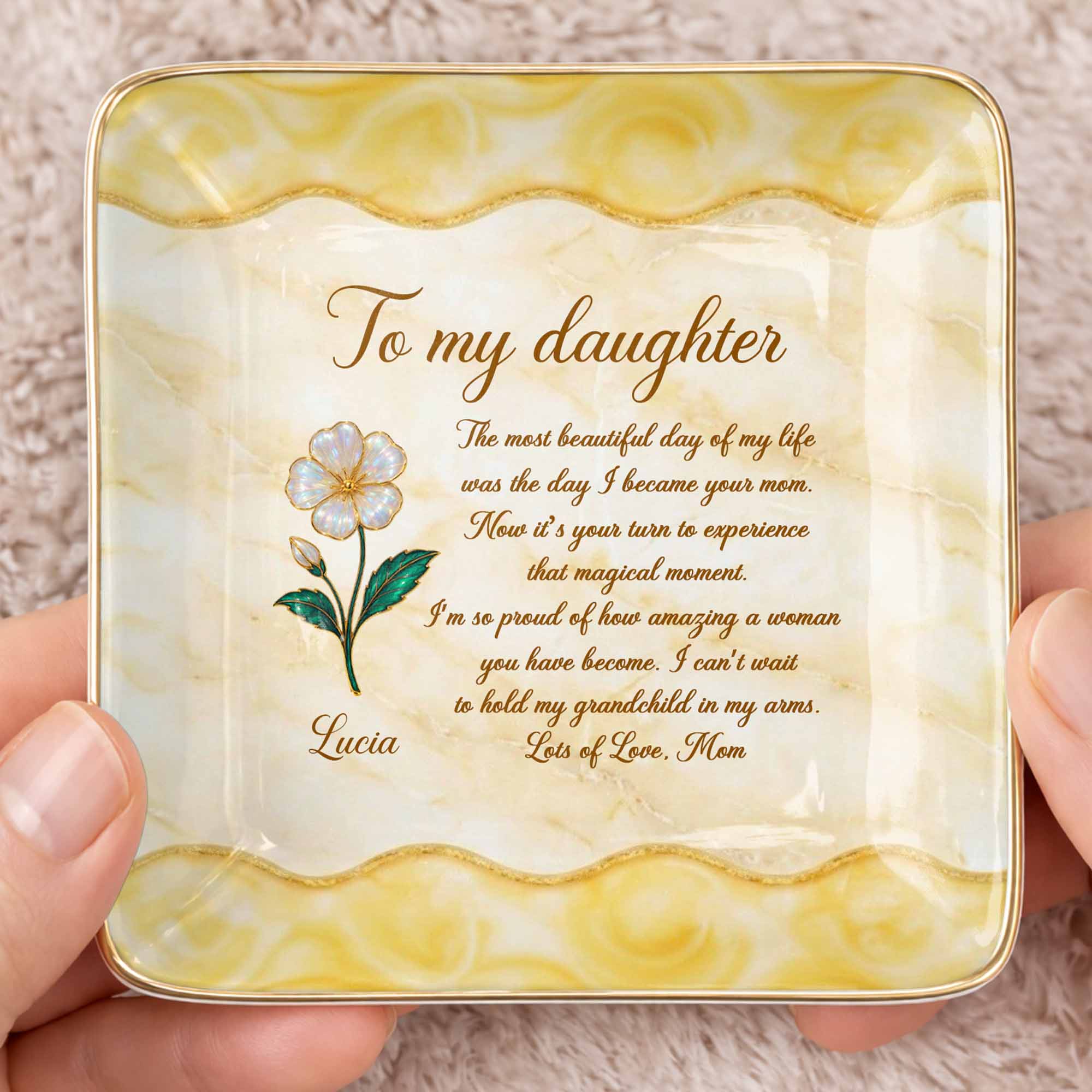 To My Daughter Most Beautiful Day Flower Marble Jewelry Holder - Personalized Custom Jewelry Dish, Ceramic Dish, Square Shape - DAU330_SCRF