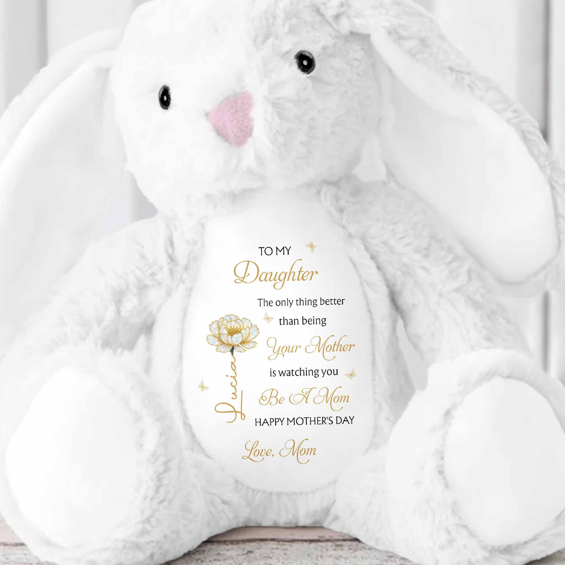 To My Daughter Better Than Being Your Mother Flower Personalized Gift - Personalized Stuffed Bunny - DAU331_BUN