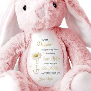 To My Daughter Better Than Being Your Mother Flower Personalized Gift - Personalized Stuffed Bunny - DAU331_BUN