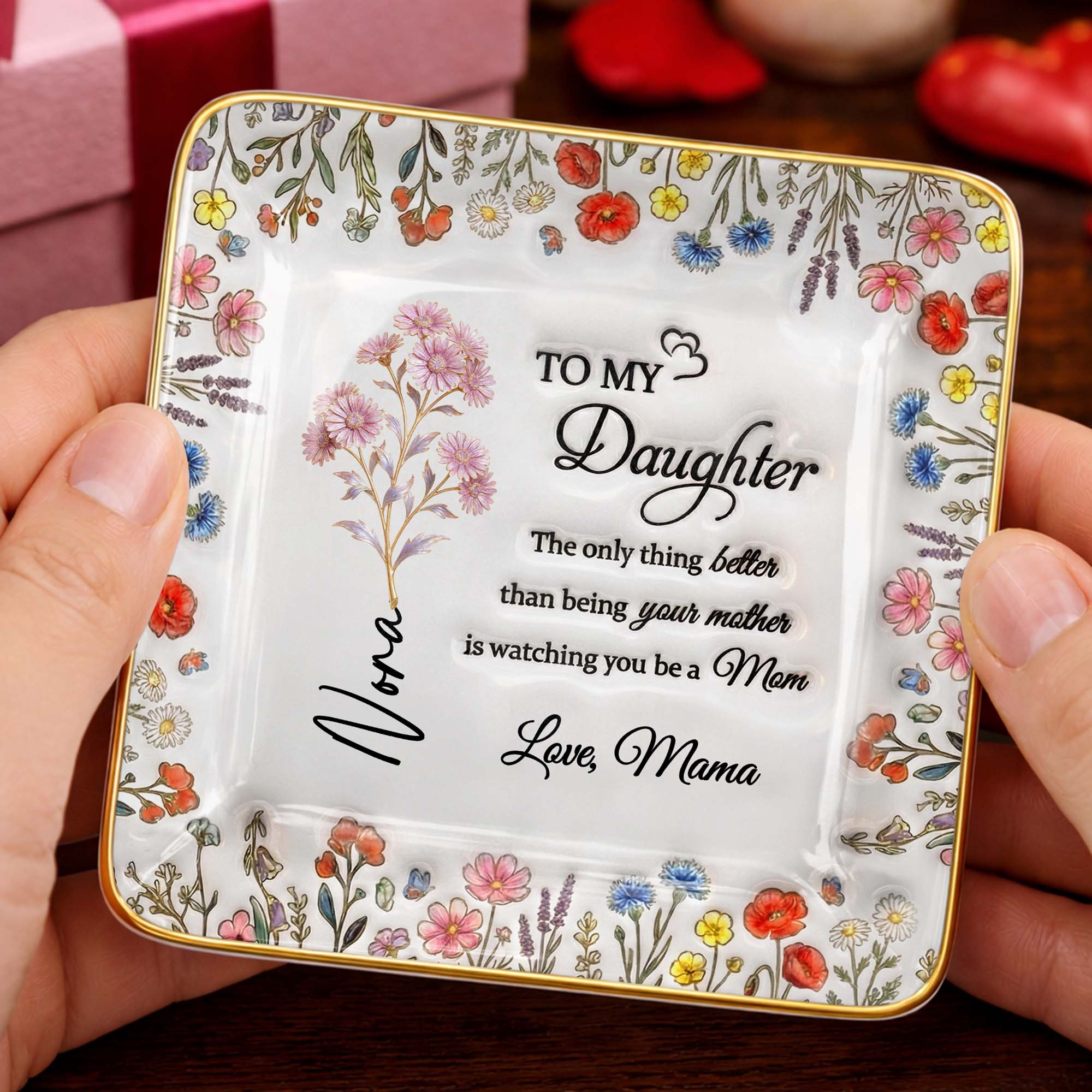 To My Daughter Watching You Be A Mom Floral Wildflower Jewelry Dish - Personalized Custom Jewelry Dish, Ceramic Dish, Square Shape - DAU334_SCRF