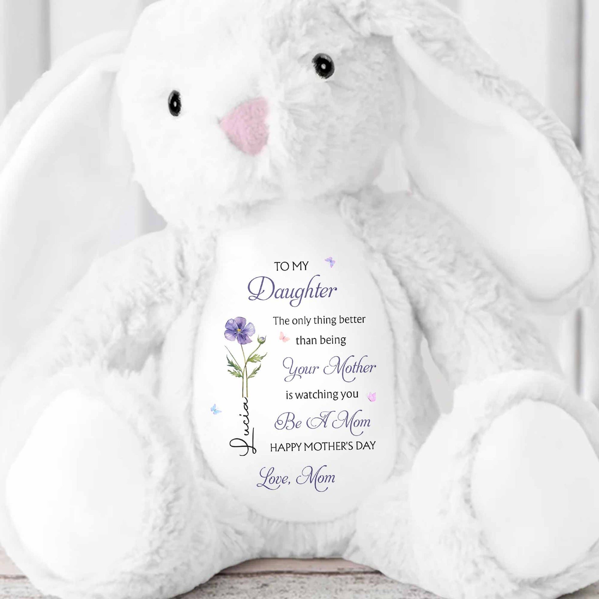 To My Daughter Better Than Being Your Mother Flower Butterfly Plush - Personalized Stuffed Bunny - DAU335_BUN