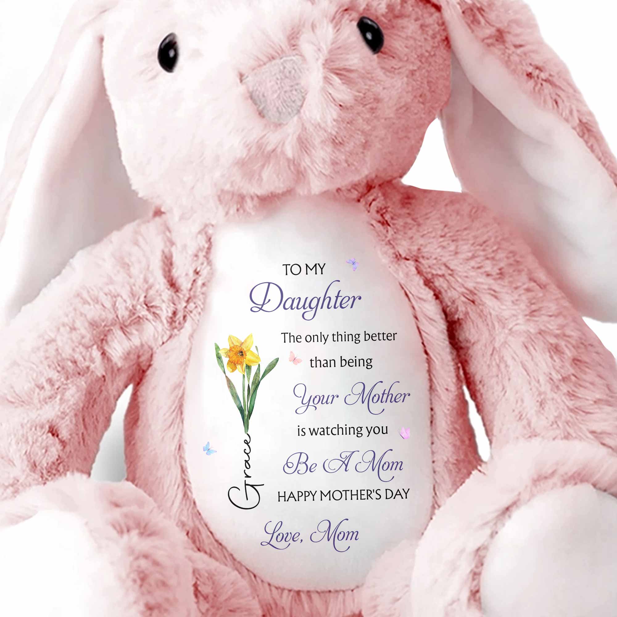 To My Daughter Better Than Being Your Mother Flower Butterfly Plush - Personalized Stuffed Bunny - DAU335_BUN