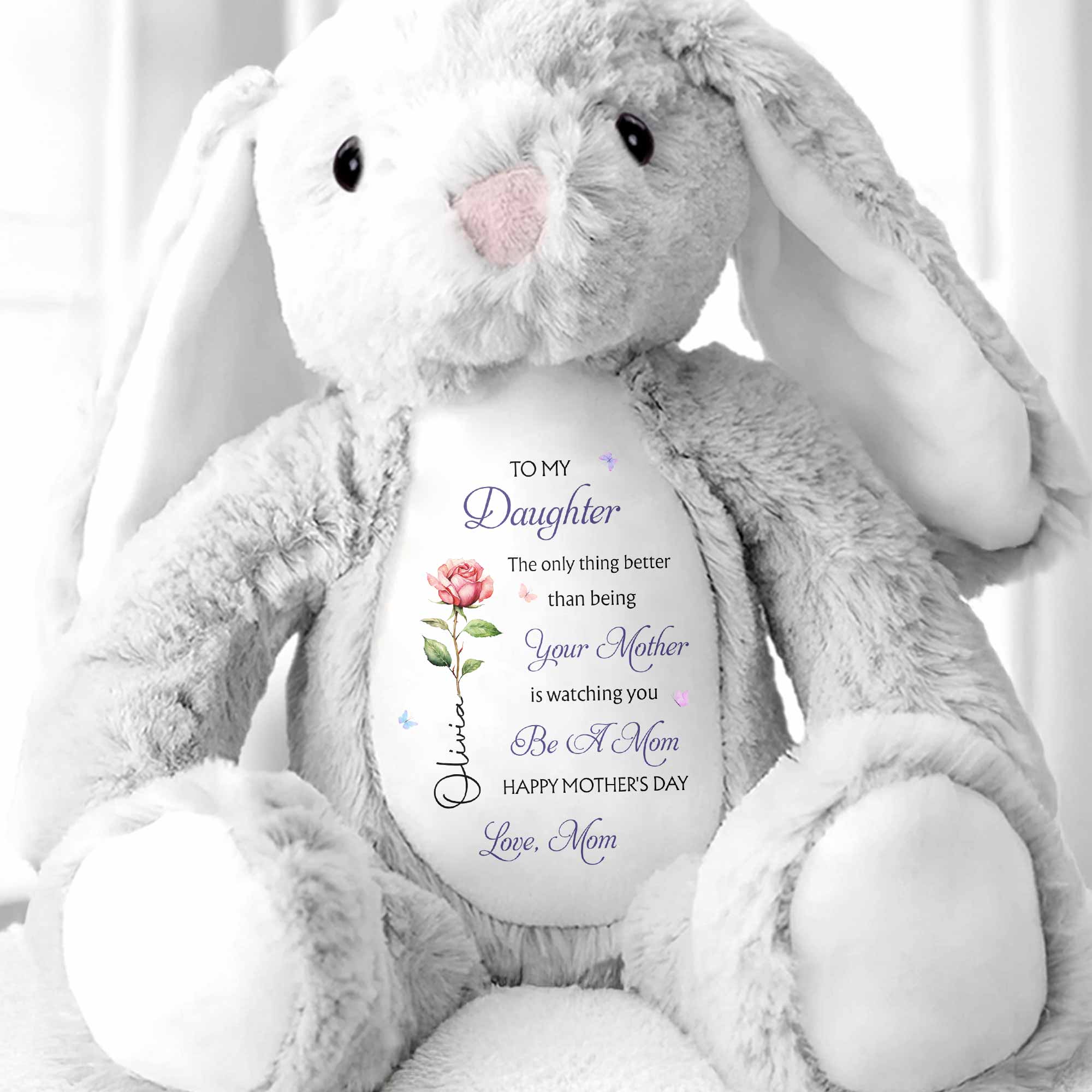 To My Daughter Better Than Being Your Mother Flower Butterfly Plush - Personalized Stuffed Bunny - DAU335_BUN