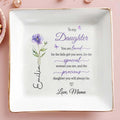 To My Daughter You Are Loved Personalized Birth Month Flower Jewelry Dish - Personalized Custom Jewelry Dish, Square Ceramic Dish - DAU339_SCRD