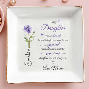To My Daughter You Are Loved Personalized Birth Month Flower Jewelry Dish - Personalized Custom Jewelry Dish, Square Ceramic Dish - DAU339_SCRD