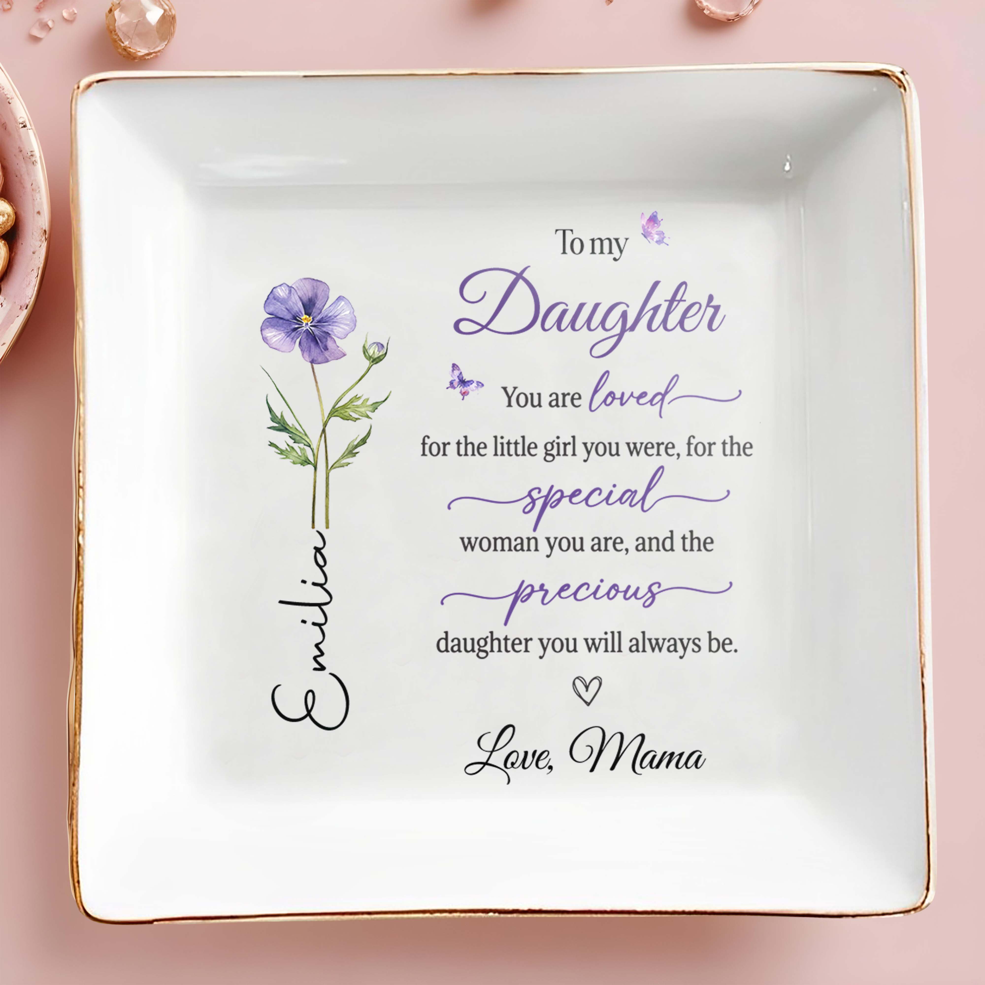 To My Daughter You Are Loved Personalized Birth Month Flower Jewelry Dish - Personalized Custom Jewelry Dish, Square Ceramic Dish - DAU339_SCRD