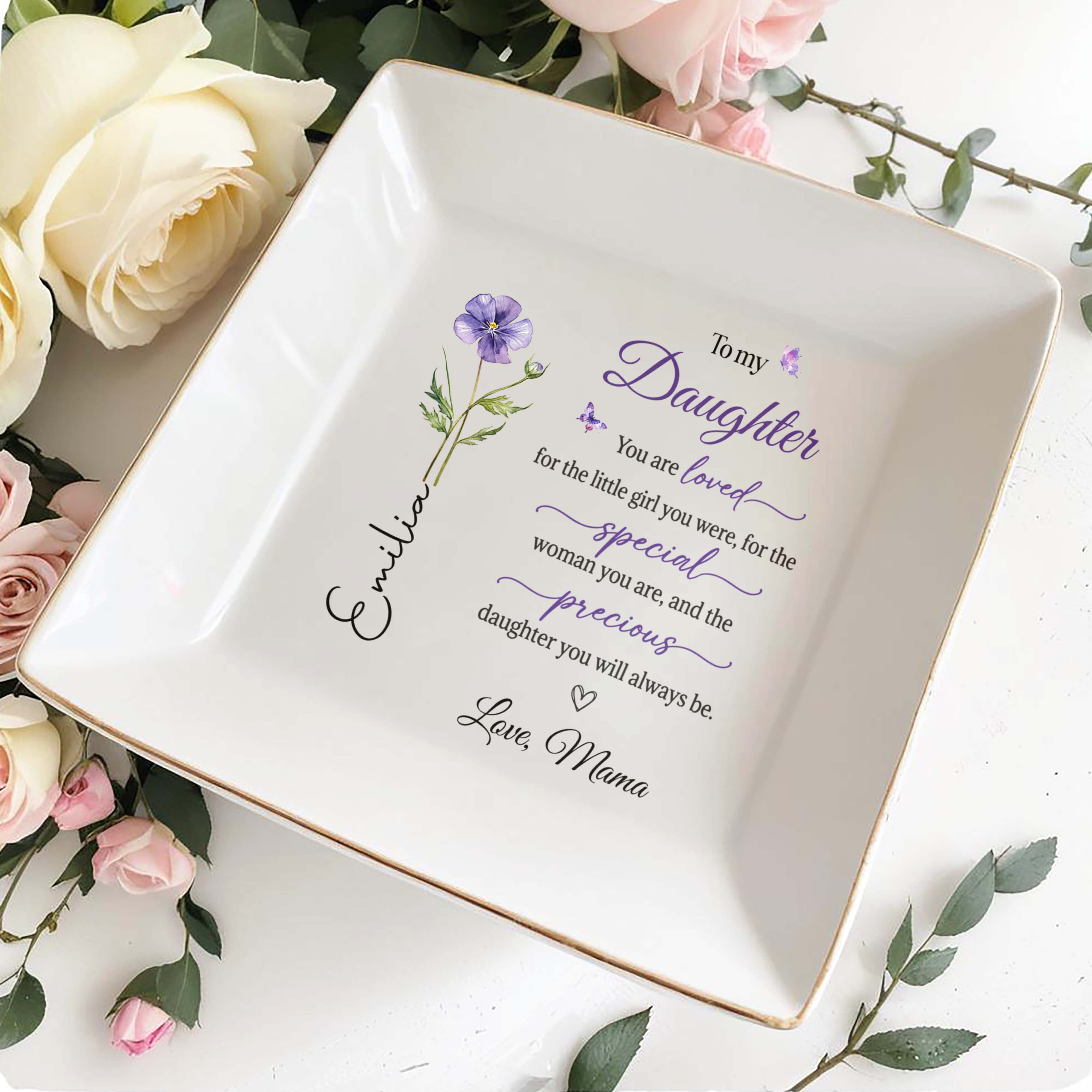 To My Daughter You Are Loved Personalized Birth Month Flower Jewelry Dish - Personalized Custom Jewelry Dish, Square Ceramic Dish - DAU339_SCRD
